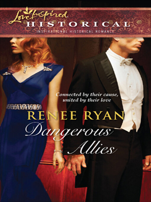 Title details for Dangerous Allies by Renee Ryan - Available